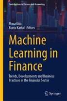 Musa Gün, Kartal, Burcu Kartal - Machine Learning in Finance