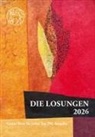 Herrnhuter Brüdergemeine - Losungen Schweiz 2026 / Die Losungen 2026