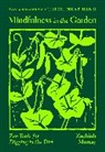 Jason Deantonis, Mick McEvoy, Zachiah Murray, Thich Nhat Hanh - Mindfulness in the Garden