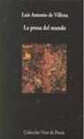 Luis Antonio De Villena - La prosa del mundo