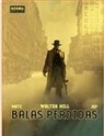 Walter Hill, Jef, Matz - Balas perdidas