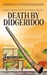 Barbara Venkataraman - Death By Didgeridoo