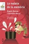 Àngels Bassas, Salvador Macip, Lluís Farré - La maleta de la memòria