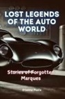 Etienne Psaila - Lost Legends of the Auto World