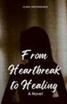 Clara Wintershade - From Heartbreak to Healing