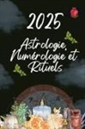 Alina Rubi - Astrologie, Numérologie et Rituels 2025