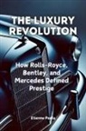 Etienne Psaila - The Luxury Revolution