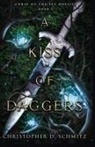 Christopher D. Schmitz - A Kiss of Daggers