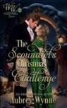 Wicked Widows, Aubrey Wynne - The Scoundrel's Christmas Challenge