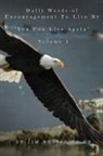 Jim Bostic - Daily Words of Encouragement To Live By