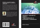 Andrew Ashwin - Valutare i concetti di soglia e l'apprendimento in economia e commercio