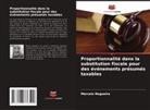 Marcelo Nogueira - Proportionnalité dans la substitution fiscale pour des événements présumés taxables