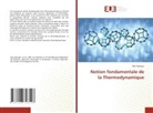 Ilyes Agengui - Notion fondamentale de la Thermodynamique