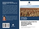 R R Dhutmal, R. R. Dhutmal, R.R. Dhutmal, H V Kalpande, H. V. Kalpande, H.V. Kalpande... - Genetische Diversität für Resistenz gegen Sprossfliegen bei Sorghum