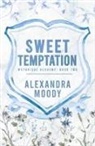 Alexandra Moody - Sweet Temptation