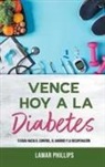 Lamar Phillips - Vence Hoy A La Diabetes
