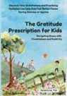 Valentina Fox - The Gratitude Prescription for Kids
