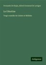 Alfred Germond de Lavigne, Fernando De Rojas - La Célestine