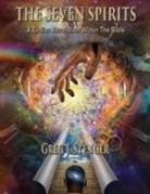 Greg J. Stenger - The Seven Spirits