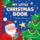 Clever Publishing, Elena Ulyeva, Ellina Tanygina - My Little Christmas Book