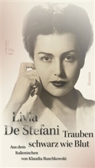 Livia De Stefani - Trauben schwarz wie Blut