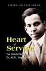 Steven Chee Keong Sim, Steven Chee Keong Sim - Heart Of Service: The Untold Story Of Dr M P L Yegappan