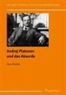 Hans Günther - Andrej Platonov und das Absurde
