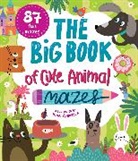 Clever Publishing, Inna Anikeeva - The Big Book of Cute Animal Mazes