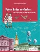 Ermengard Hlawitschka-Roth, Isabel Gewecke - Baden-Baden entdecken