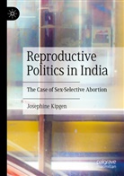 Josephine Kipgen - Reproductive Politics in India