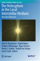 Andrei Bykov, Frederic Effenberger, John D. Richardson, Klaus Scherer, Rudolf Von Steiger, Veerle J Sterken... - The Heliosphere in the Local Interstellar Medium