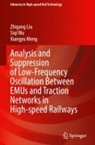 Zhigang Liu, Xiangyu Meng, Siqi Wu - Analysis and Suppression of Low-Frequency Oscillation Between EMUs and Traction Networks in High-speed Railways