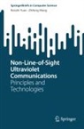 Zhifeng Wang, Renzhi Yuan - Non-Line-of-Sight Ultraviolet Communications