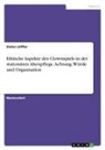 Dieter Löffler - Ethische Aspekte des Clownspiels in der stationären Altenpflege. Achtung, Würde und Organisation