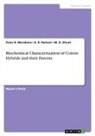 M. D. Khunt, Palav R. Marakana, H. R. Ramani - Biochemical Characterization of Cotton Hybrids and their Parents