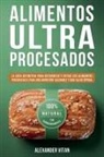 Alexander Vitan - Alimentos Ultraprocesados