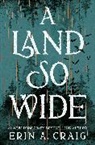 Erin A Craig, Erin A. Craig - A Land So Wide