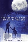 Anon9780063240858, Adam Silvera - Survivor Wants to Die at the End