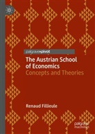 Renaud Fillieule - The Austrian School of Economics