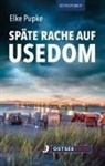 Elke Pupke - Späte Rache auf Usedom