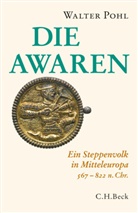 Walter Pohl - Die Awaren