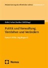 Philipp Gräfe, Jonas Hafner, André Kastilan, André Kastilan u a, Louisa Anna Süß - Politik und Verwaltung. Verstehen und Verändern