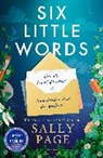 Sally Page, Page Sally - Six Little Words