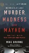 Mike Browne - Murder, Madness & Mayhem