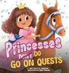 J. C. Anderson - Princesses Don't Go On Quests