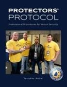 Jermaine Andre - Protectors' Protocol