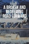 John Stewart - A Broken And Redeeming Road Forward