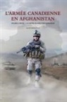 Sean M. Maloney - L'Armée Canadienne en Afghanistan, Volume II, partie 1