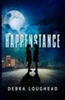 Debra Loughead, Nancy M. Bell - Happenstance