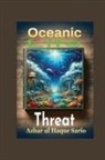Azhar Ul Haque Sario - Oceanic Life Threat